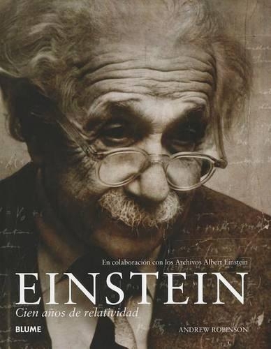 Einstein: Cien Años de Relatividad