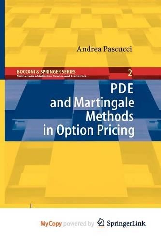 Pde and Martingale Methods in Option Pricing