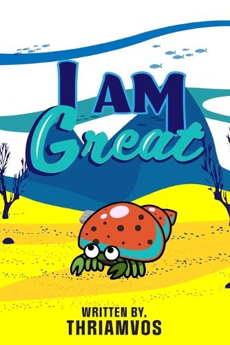 I Am Great