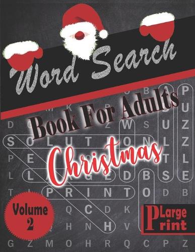 Christmas Word Search Book for Adults: fun and challenging Word Search Puzzles - Large Print Edition