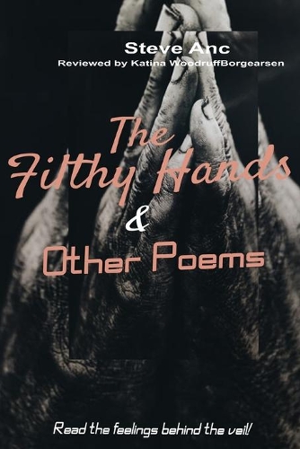The Filthy Hands and other Poems