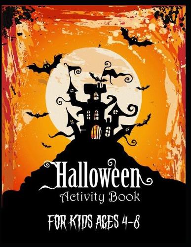 Halloween Activity Book for Kids Ages 4-8: Coloring, Sudoku, Mazes, Puzzles and More, Halloween Activity Books