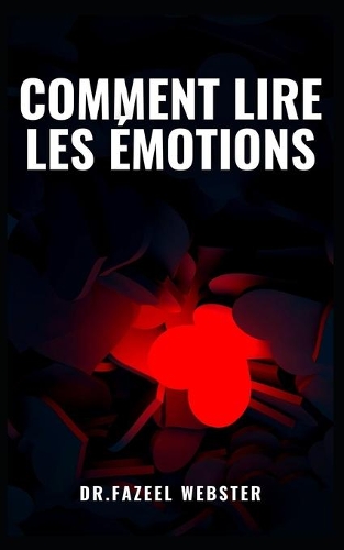 Comment Lire Les Émotions