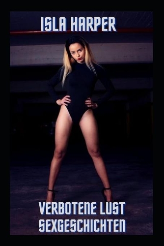 Verbotene Lust Sexgeschichten
