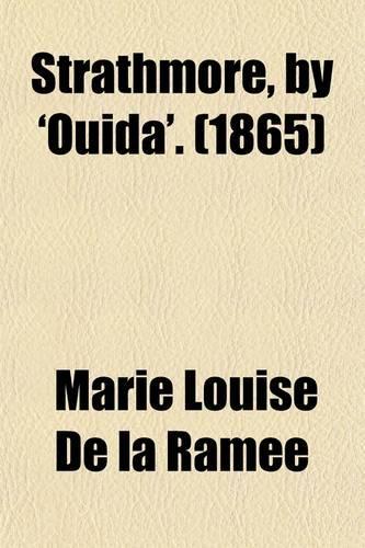 Strathmore, by Ouida