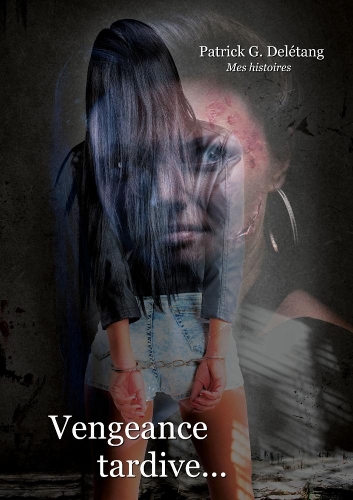 Vengeance tardive
