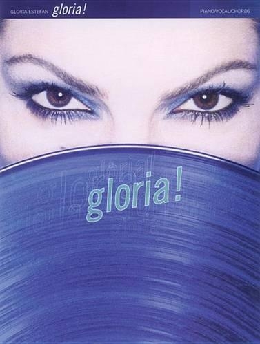 Gloria Estefan: Gloria!