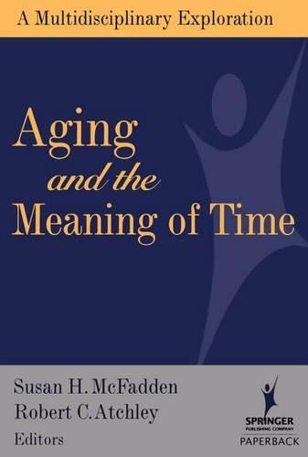 Aging and the Meaning of Time