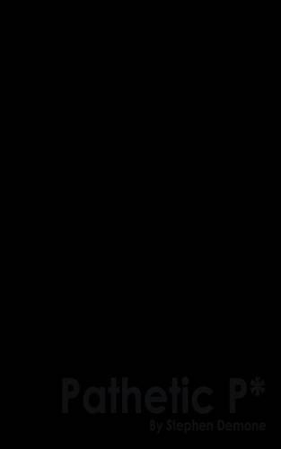 Pathetic Pussy: (English)