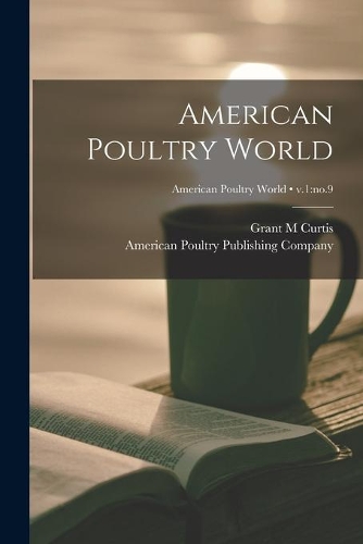 American Poultry World; v.1