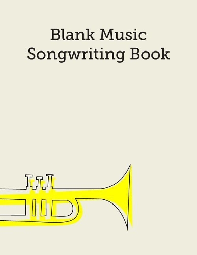 Blank Music Songwriting Book