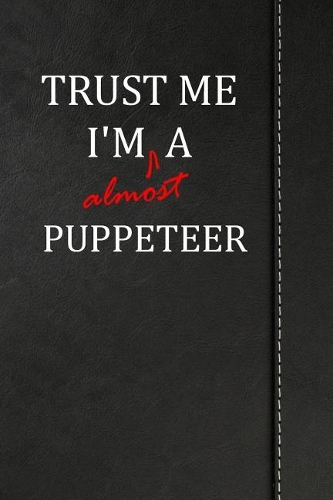 Trust Me I'm almost a Puppeteer