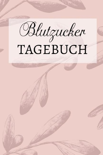 Blutzucker Tagebuch