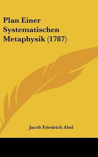 Plan Einer Systematischen Metaphysik (1787)