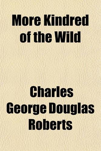 More Kindred of the Wild: (English)