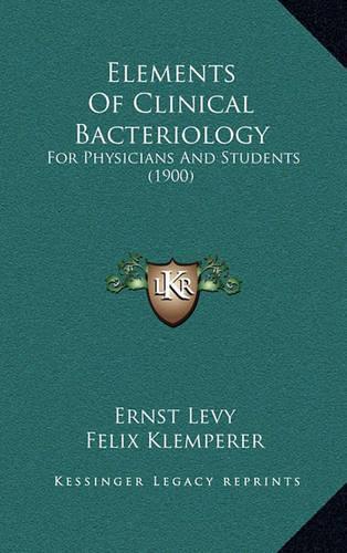 Elements of Clinical Bacteriology