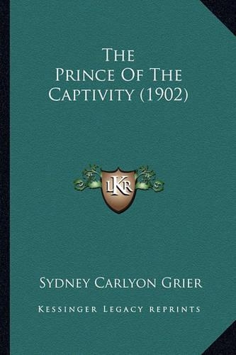 The Prince of the Captivity (1902): (English)