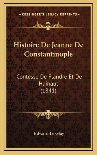 Histoire De Jeanne De Constantinople