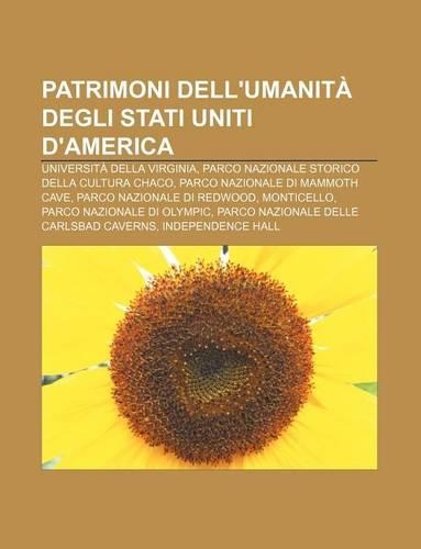 Patrimoni Dell'umanita Degli Stati Uniti D'America: Universita Della Virginia, Parco Nazionale Storico Della Cultura Chaco(Italian)
