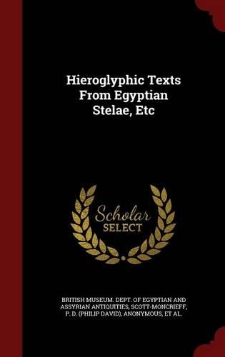 Hieroglyphic Texts From Egyptian Stelae, Etc