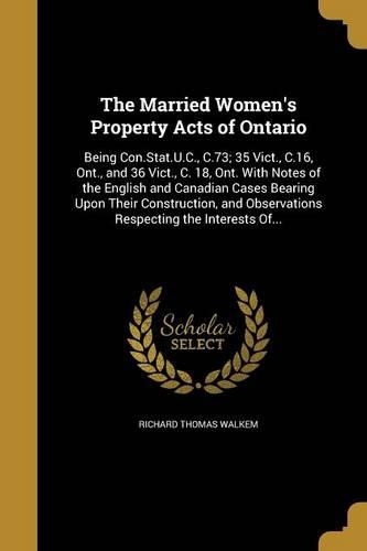 The Married Women's Property Acts of Ontario