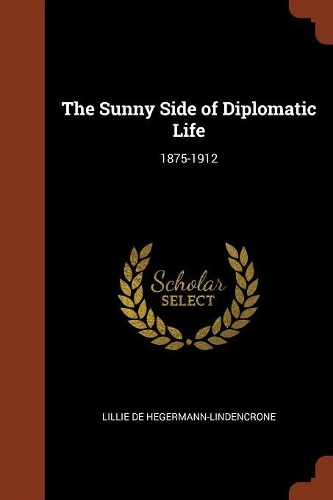 The Sunny Side of Diplomatic Life