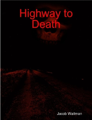 Highway to Death