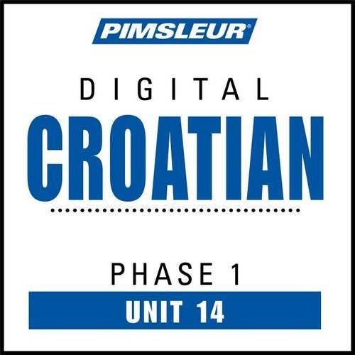 Pimsleur Croatian Level 1 Lesson 14 MP3