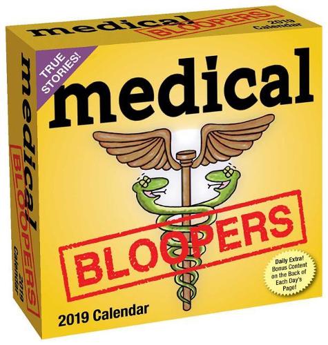 Medical Bloopers 2019 Day-to-Day Calendar