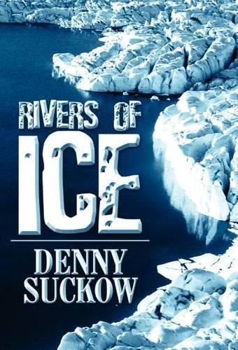 Rivers of Ice