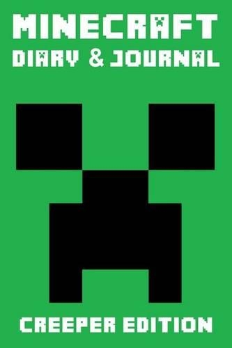 Minecraft Diary & Journal (Creeper Edition)