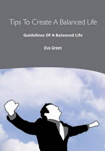 Tips to Create a Balanced Life