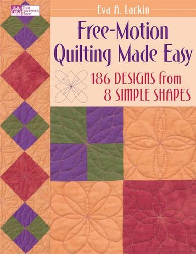 Free-motion Quilting Made Easy