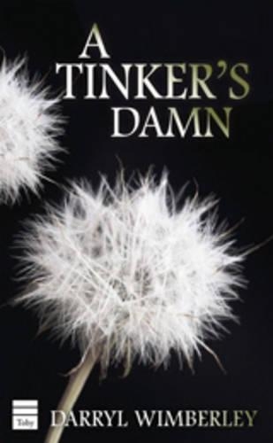 A Tinker's Damn: (English)