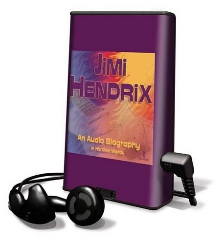 Jimi Hendrix: An Audio Biography in His Own Words