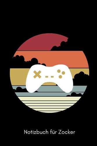 Notizbuch Für Zocker: A5 Notizbuch KALENDER - Gaming Buch - Geschenke für Zocker - Kleine Geschenke für Männer - Computer Gadgets - Lustige Geschenkidee für Teenager Nerd