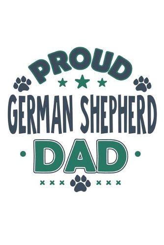 Proud German Shepherd Dad