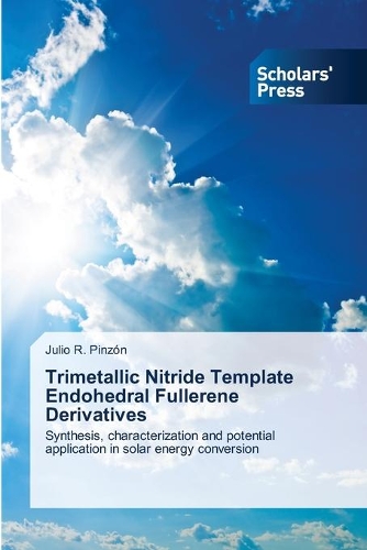 Trimetallic Nitride Template Endohedral Fullerene Derivatives