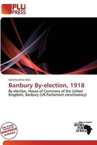 Banbury By-Election, 1918