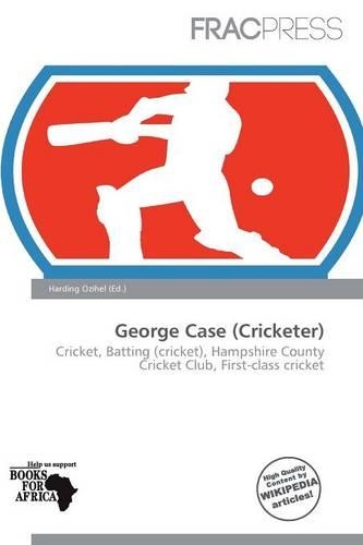 George Case (Cricketer): (English)