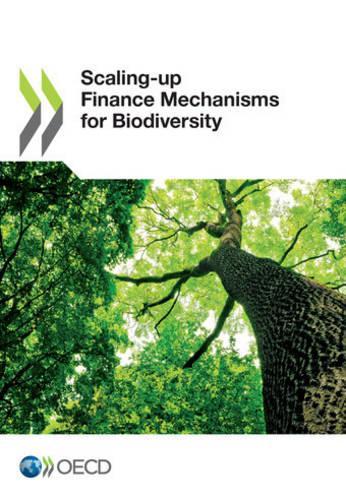 Scaling-up finance mechanisms for biodiversity