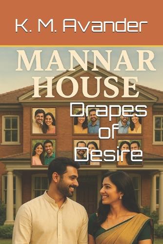 Mannar House: Drapes of Desire(176 Romance)