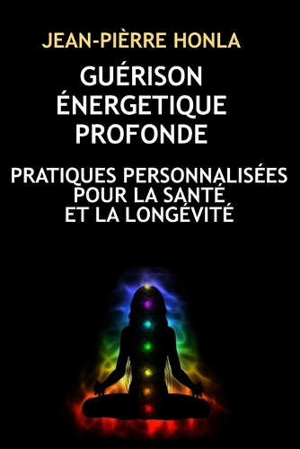 Guérison Énergetique Profonde