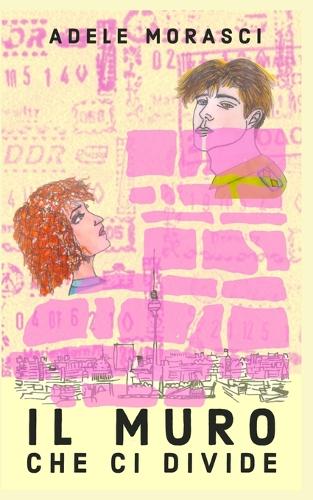 Il Muro che ci divide