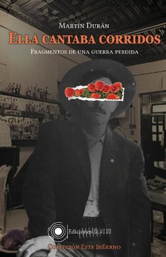 Ella cantaba corridos