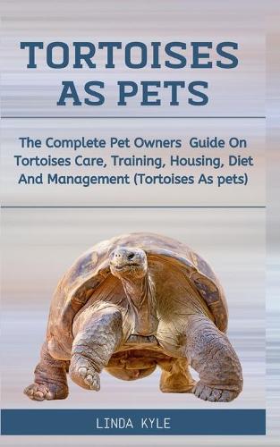 Tortoises As Pet