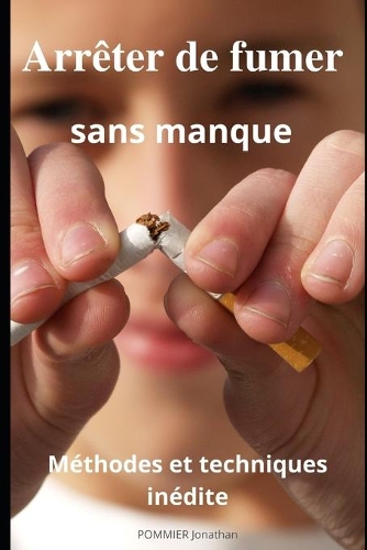 Arrêter de fumer sans manque