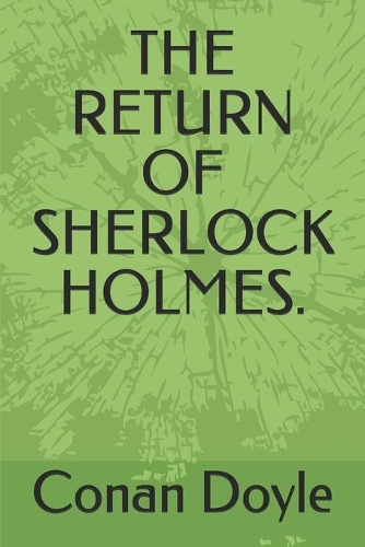The Return of Sherlock Holmes.