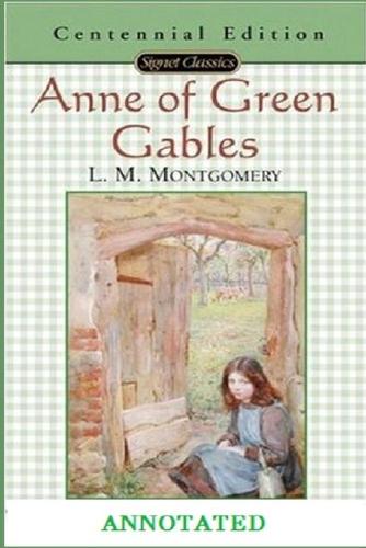 Anne of Green Gables "Annotated"