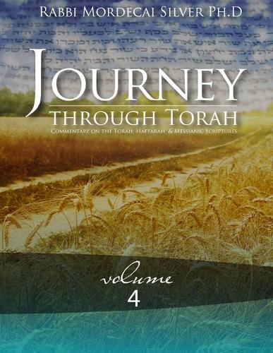 Journey Through Torah Volume 4
